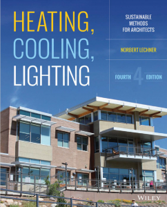HEATING, COOLING, LIGHTING Sustainable Design Methods for Architects